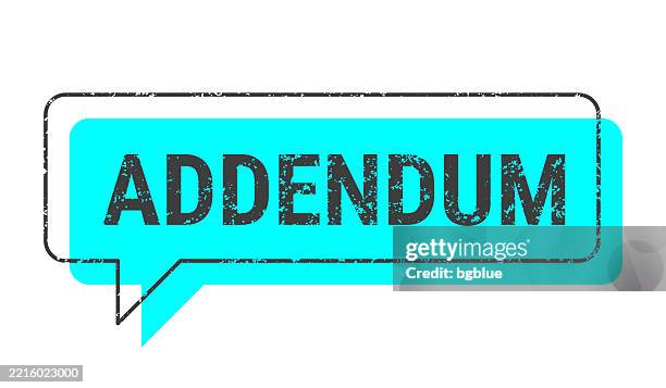 addendum - blue grunge speech bubble on blank background - appendix stock illustrations