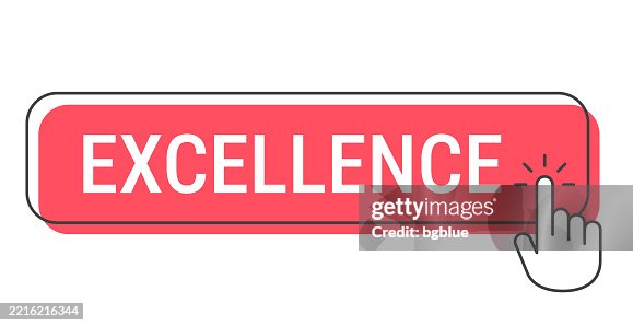 Excellence - Click button with hand cursor on white background Excellence - Click button with hand cursor on white background