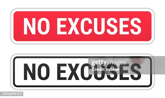 No Excuse Card Rsa No Excuses Red And Black Labels On White Background High-Res Vector ...