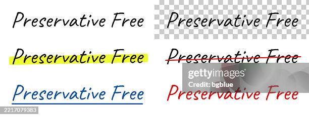 preservative free - handwritten text, highlighted, crossed out, underlined on blank background - jam white background stock illustrations