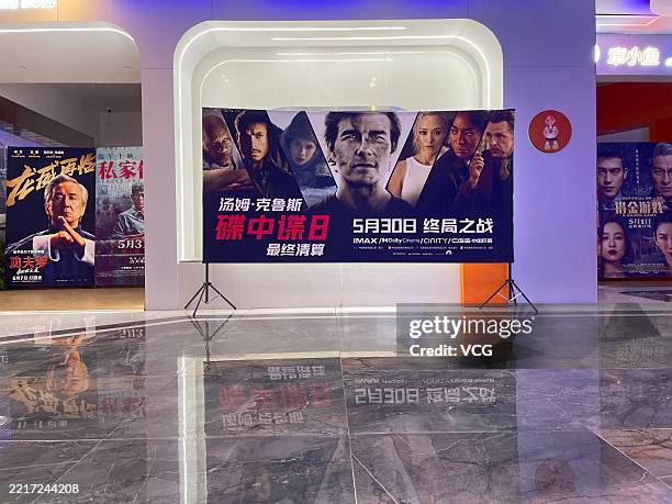 The poster of the film 'Mission: Impossible - The Final Reckoning' is on display at a cinema on May 27, 2025 in Yancheng, Jiangsu Province of China....