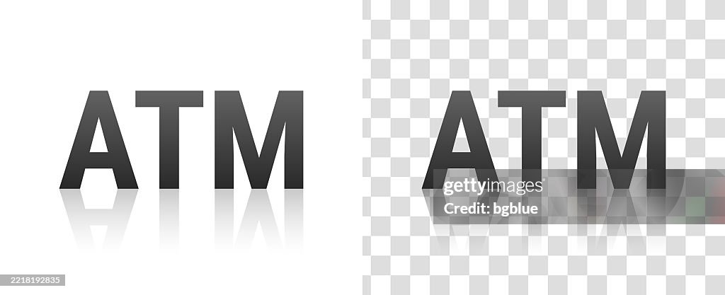 Atm Written Atm Text With Reflection On Transparent Background High-Res Vector ...