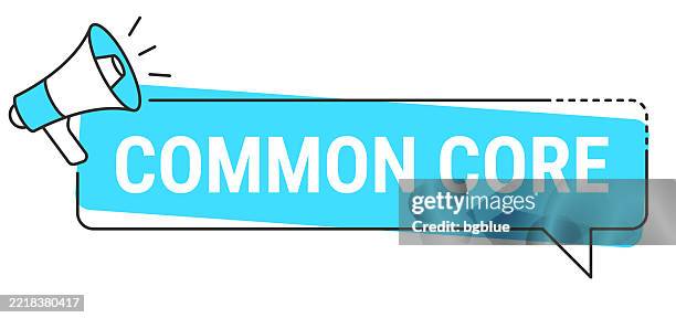 common core - speech bubble and megaphone on white background - core icon stock illustrations