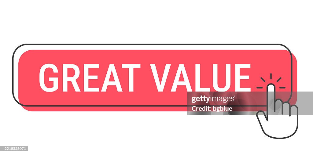 Valued Button Great Value Click Button With Hand Cursor On White Background High-Res ...