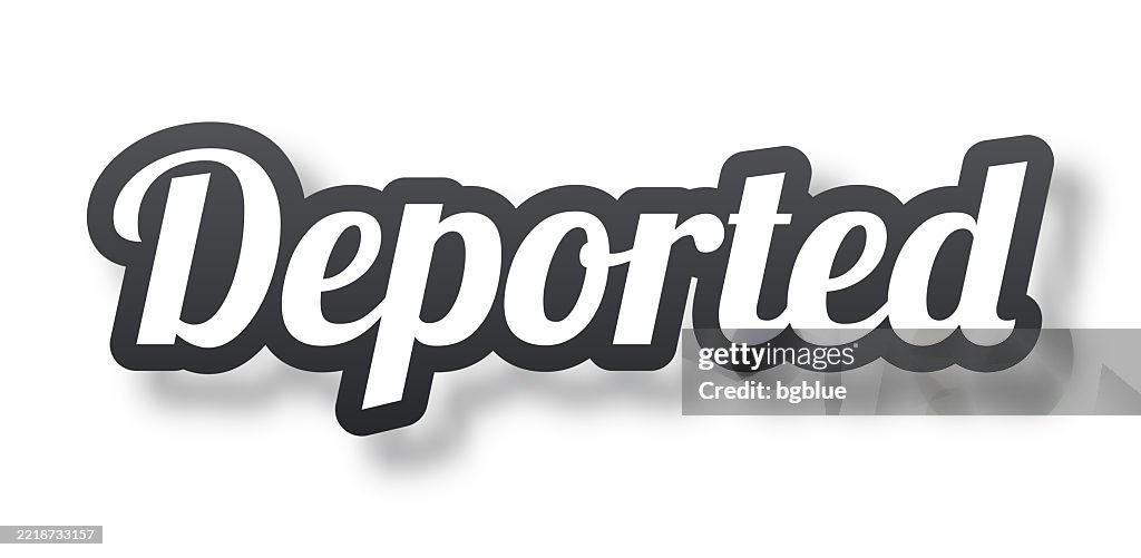 Deported - 3D Text with shadow on white background