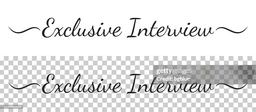 Interview Text Fancy Exclusive Interview Calligraphy Text With Swashes On Blank Background ...