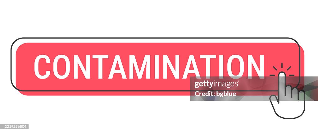 Contamination - Click button with hand cursor on white background
