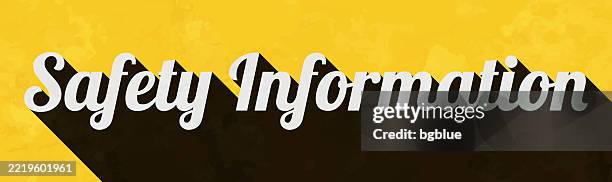 safety information - text with long shadow on textured yellow background - informational poster design stock illustrations
