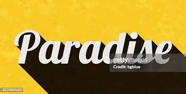 paradise - text with long shadow on textured yellow background - nirvana poster stock illustrations