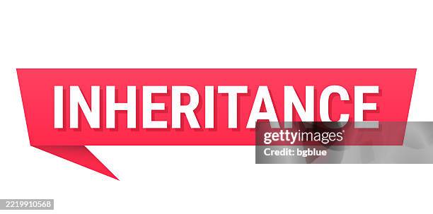 inheritance - red speech bubble on blank background - inheritance stock illustrations