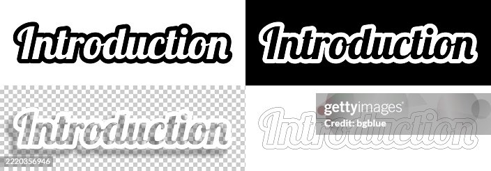 Introduction Lettering Clear Background Introduction Text For Design Blank White And Black Backgrounds Line ...