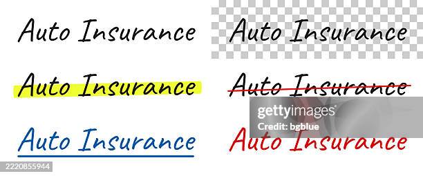 auto insurance - handwritten text, highlighted, crossed out, underlined on blank background - strikethrough stock illustrations