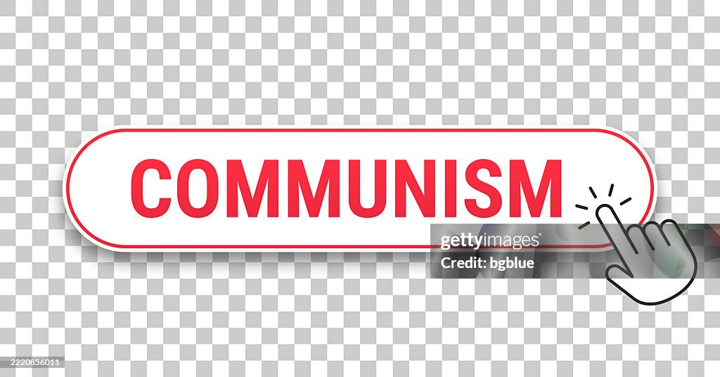 Communism - 3D click web button with hand cursor on blank background