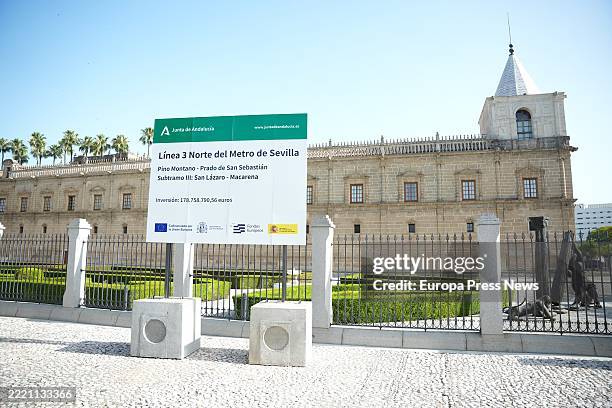 Poster announcing the construction of sub-section III of Line 3 of the Seville metro next to the Parliament of Andalusia. On June 20 in Seville . The...
