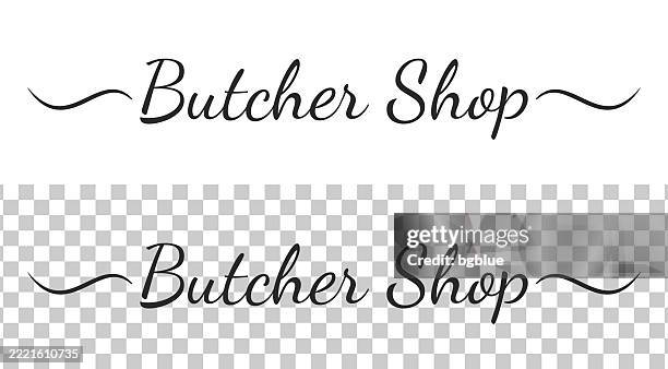 Butcher Text 82 Butcher Shop Font Stock Photos, High-Res Pictures, and Images ...