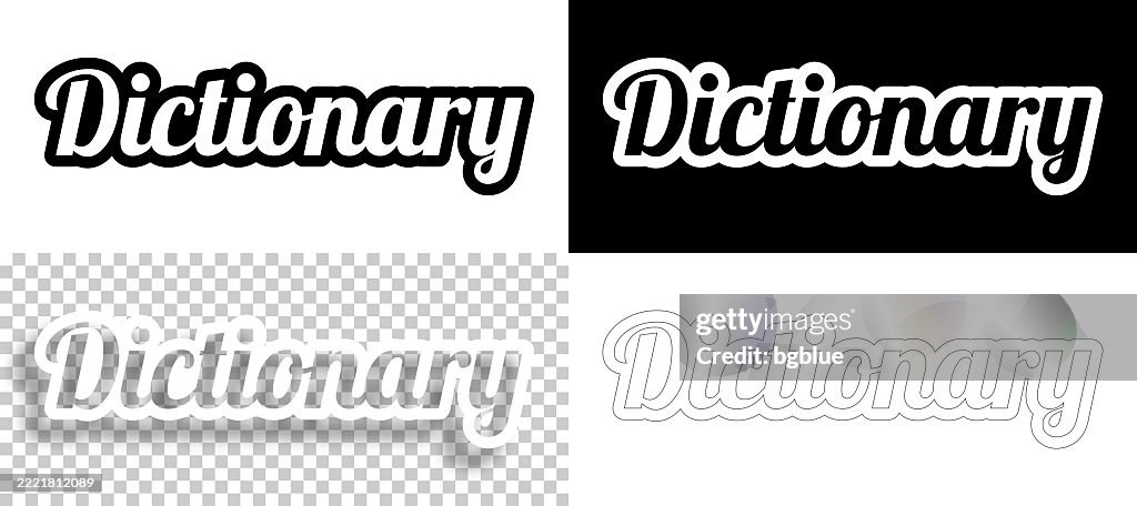 Text Style Dictionary Dictionary Text For Design Blank White And Black Backgrounds Line Text ...