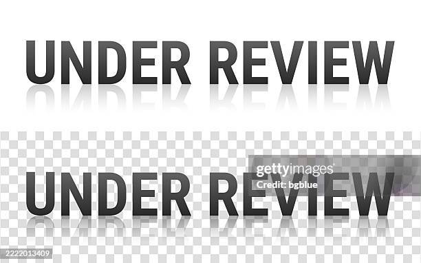 under review - text with reflection on transparent background - looking into mirror stock illustrations