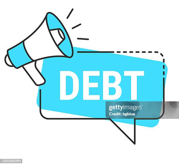 debt - speech bubble and megaphone on white background - text message notification stock illustrations