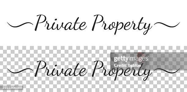 private property - calligraphy text with swashes on blank background - private property stock illustrations