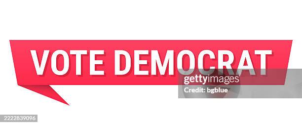 vote democrat - red speech bubble on blank background - voting sticker stock illustrations
