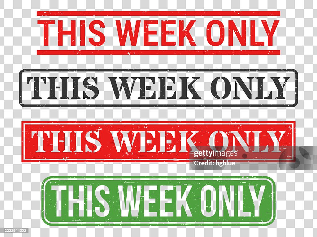 Not This Week Sign This Week Only Rubber Stamp Set On Blank Background High-Res Vector ...