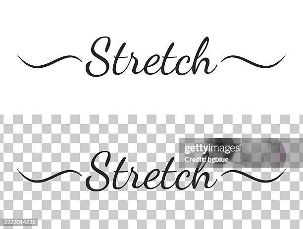 Stretch Lettering Stretch Calligraphy Text With Swashes On Blank Background High-Res ...