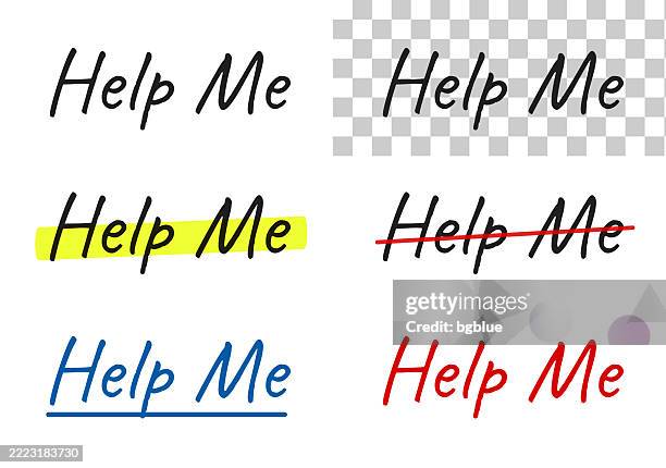 Help Me Handwritten Text Highlighted Crossed Out Underlined On Blank ...