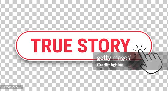 True Story - 3D click web button with hand cursor on blank background True Story - 3D click web button with hand cursor on blank background