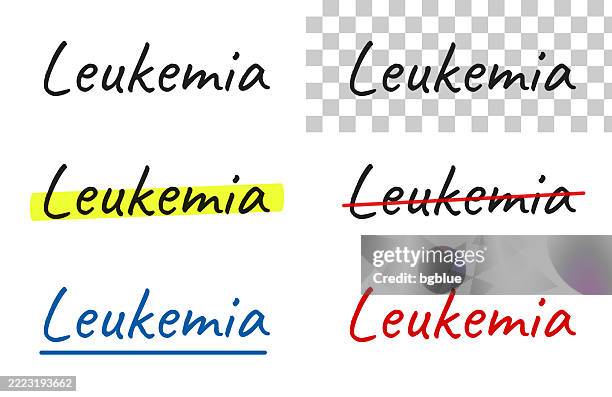 leukemia - handwritten text, highlighted, crossed out, underlined on blank background - cancer cell white background stock illustrations