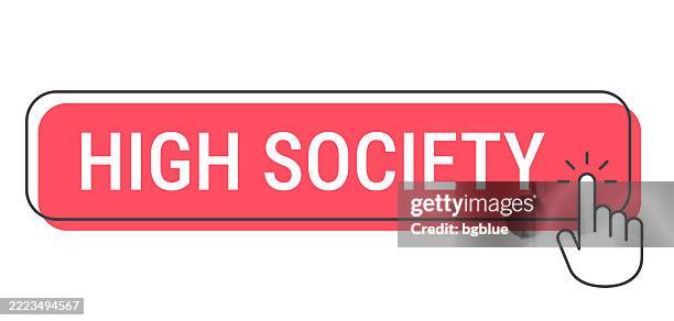 high society - click button with hand cursor on white background - hand pushing button stock illustrations