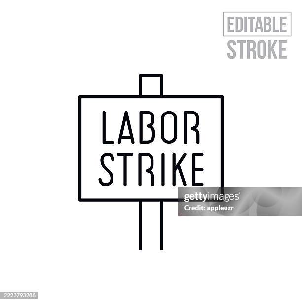 labor strike picket sign thin line icon - editable stroke - placard stock illustrations