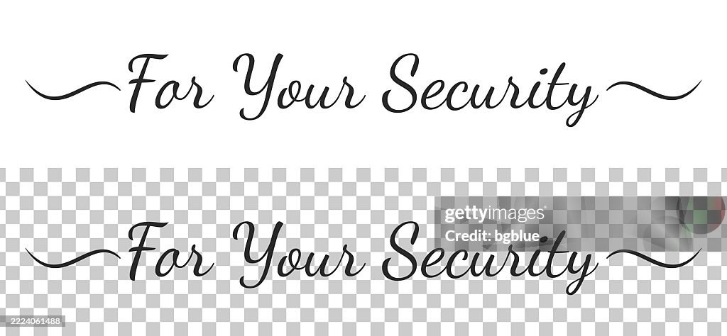 Security Calligraphy For Your Security Calligraphy Text With Swashes On Blank Background ...