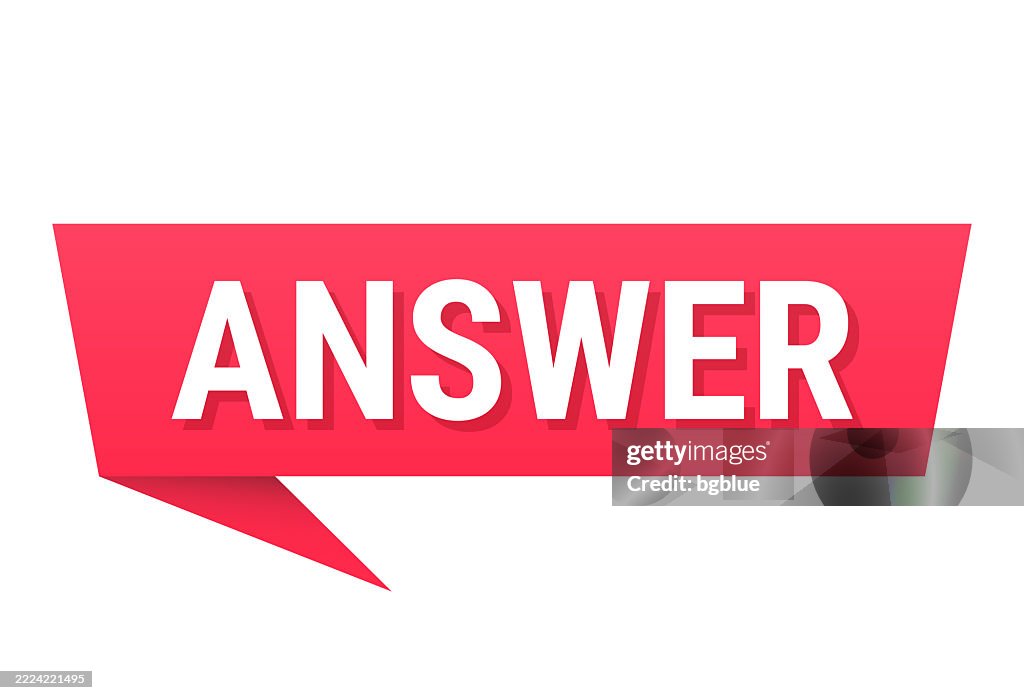 Answer Bubble Background Answer Red Speech Bubble On Blank Background High-Res Vector Graphic ...