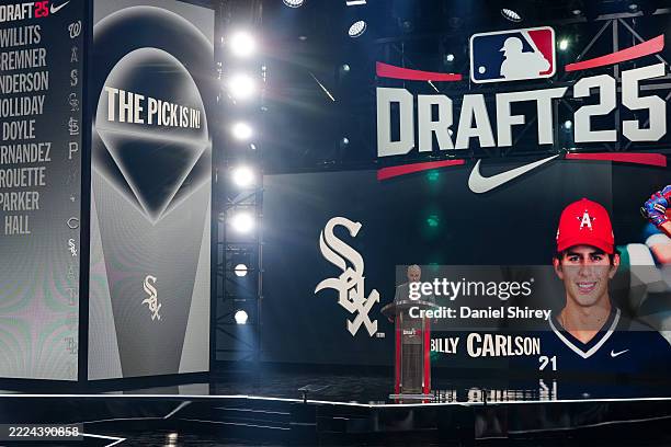 Major League Baseball Robert D. Manfred announces Billy Carlson as the tenth overall pick by the Chicago White Sox during the 2025 MLB Draft...