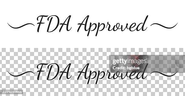 fda approved - calligraphy text with swashes on blank background - fda stock illustrations