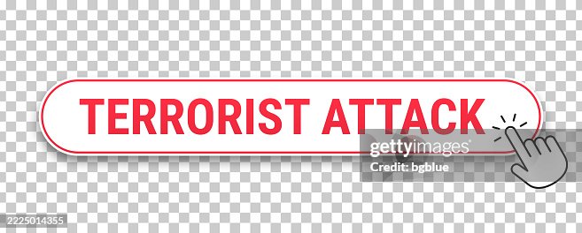 Terrorist Attack - 3D click web button with hand cursor on blank background Terrorist Attack - 3D click web button with hand cursor on blank background