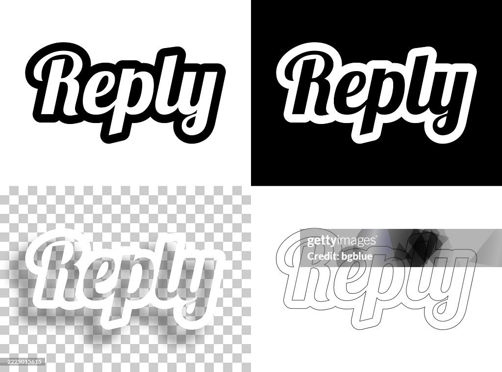 Reply Background Reply Text For Design Blank White And Black Backgrounds Line Text High ...