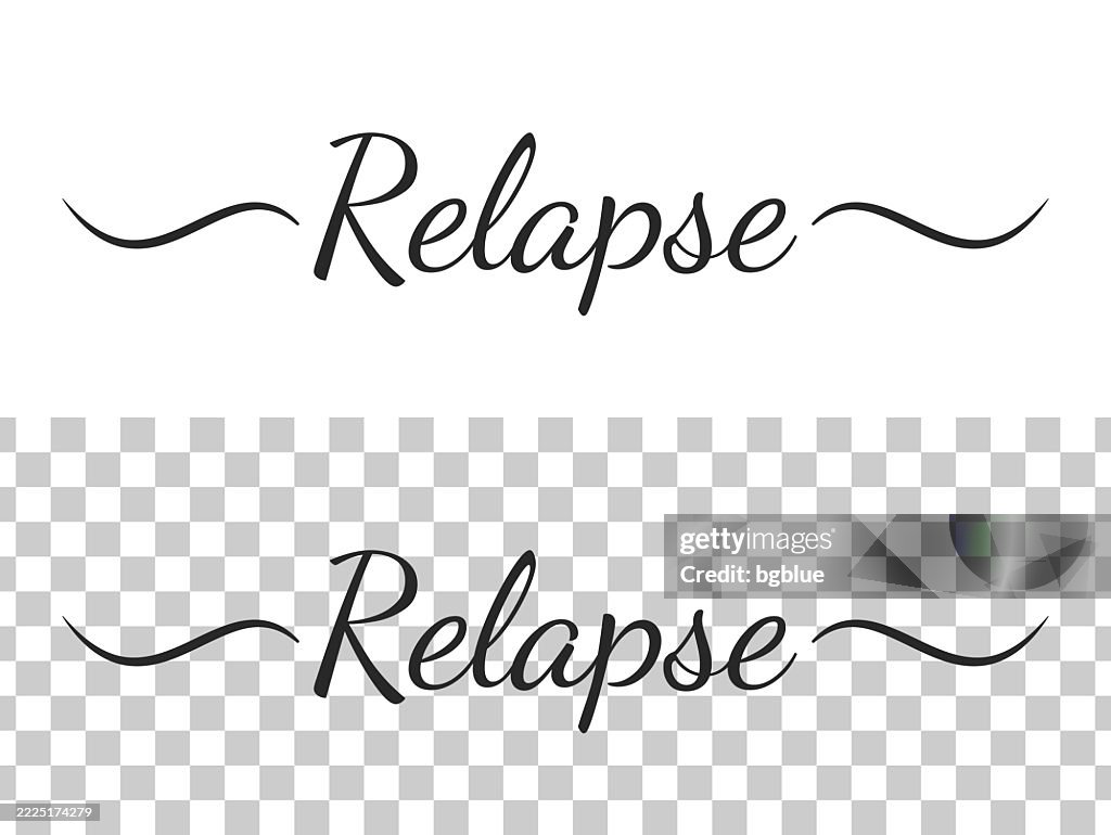 Relaps Text Relapse Calligraphy Text With Swashes On Blank Background High-Res ...
