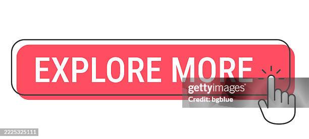 Explore More Click Button With Hand Cursor On White Background High-Res ...