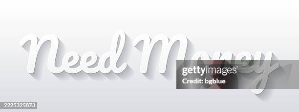 need money - flat design with paper cut effect on blank background - asking for help stock illustrations