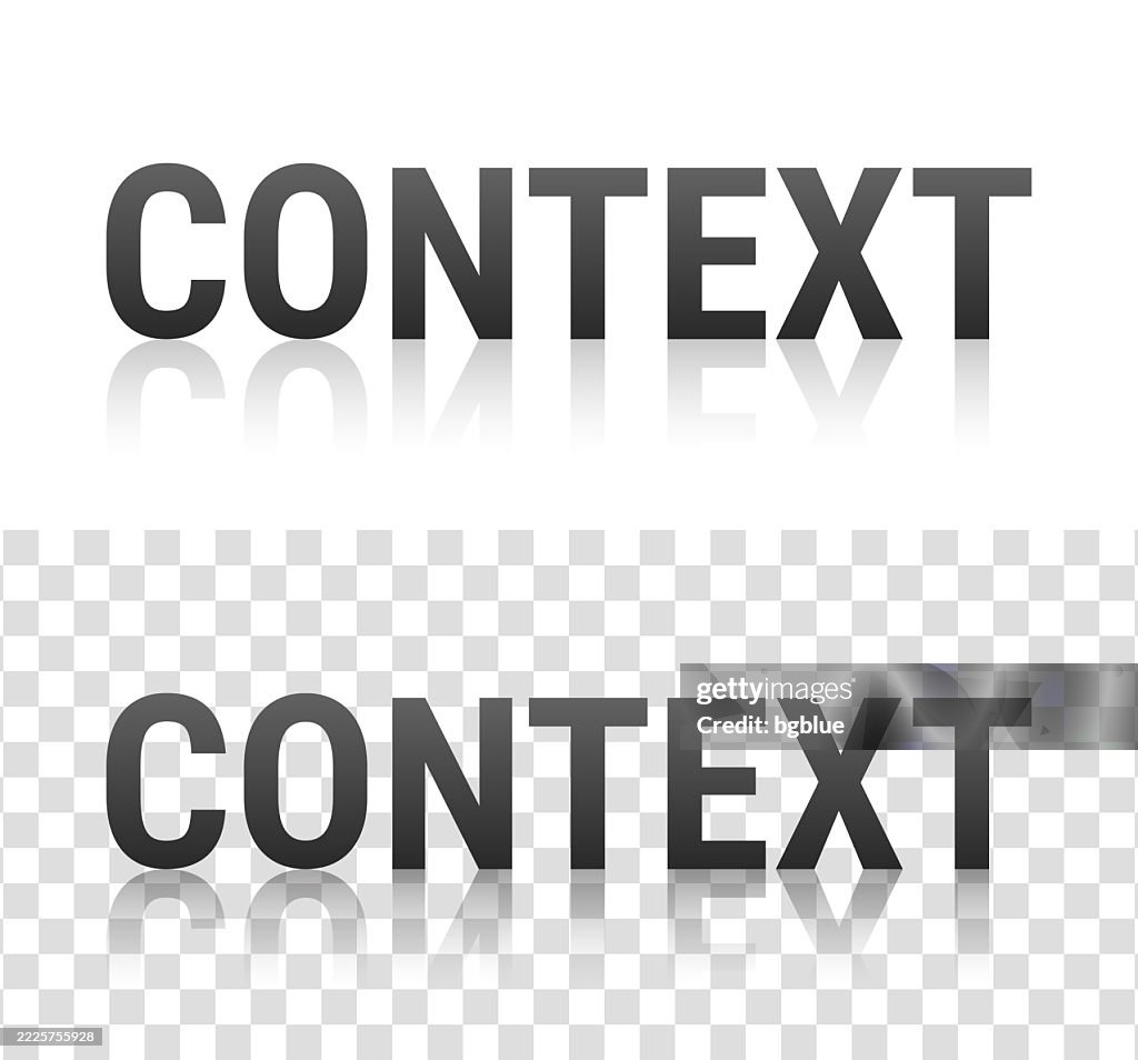 Context Text With Reflection On Transparent Background High-Res Vector ...