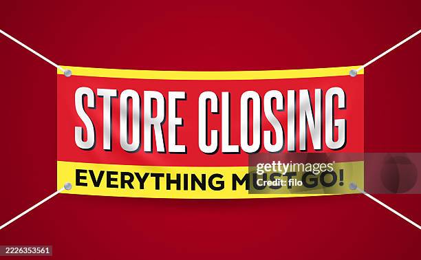 Store Closeing Sign Store Closing Sale Sign High-Res Vector Graphic - Getty Images