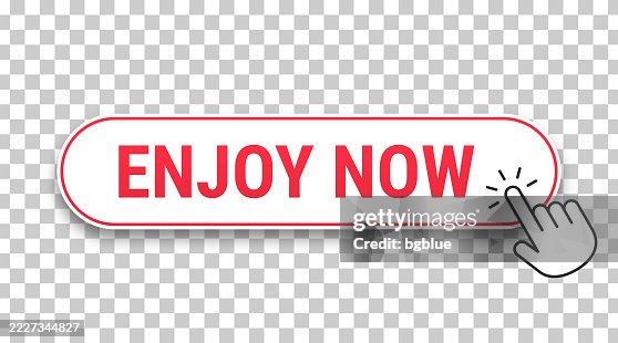 Enjoy Now - 3D click web button with hand cursor on blank background Enjoy Now - 3D click web button with hand cursor on blank background