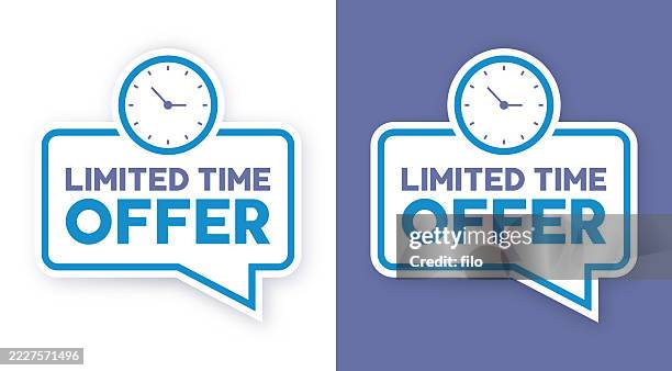 limited time offer speech bubble design element - limited time stock illustrations