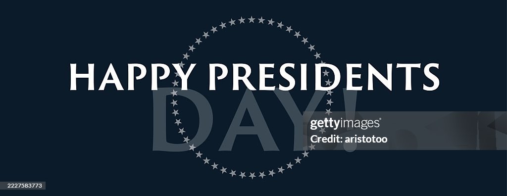 Serene official greeting card banner. Happy Presidents Day!