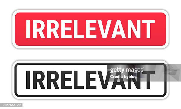 Irrelevant Sign Irrelevant Red And Black Labels On White Background High-Res Vector ...