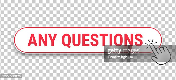Any Questions 3d Click Web Button With Hand Cursor On Blank Background ...