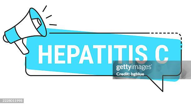 hepatitis c - speech bubble and megaphone on white background - hepatitis c stock illustrations