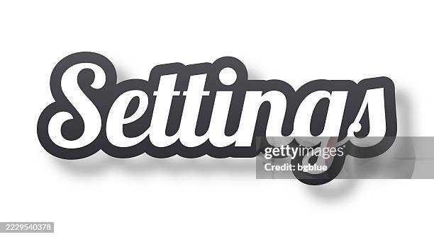 settings - 3d text with shadow on white background - light installation stock illustrations
