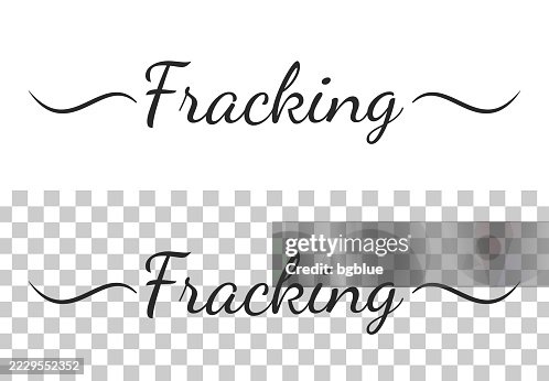 Fracking - Calligraphy text with swashes on blank background Fracking - Calligraphy text with swashes on blank background